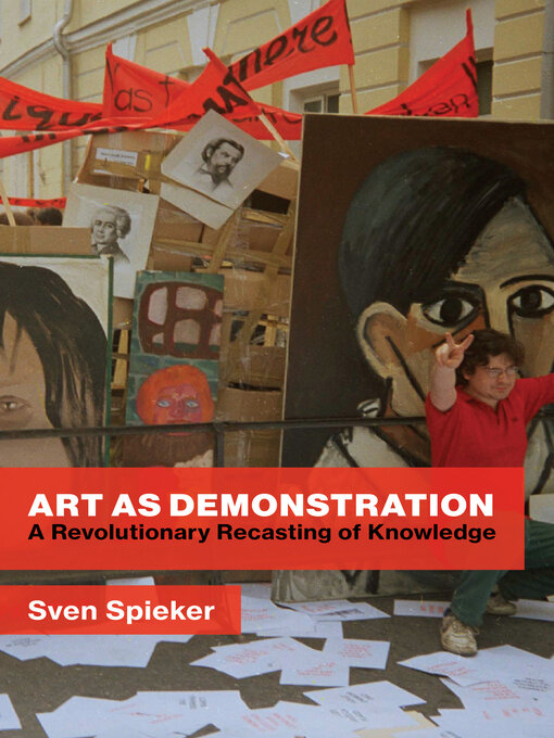 Title details for Art as Demonstration by Sven Spieker - Available